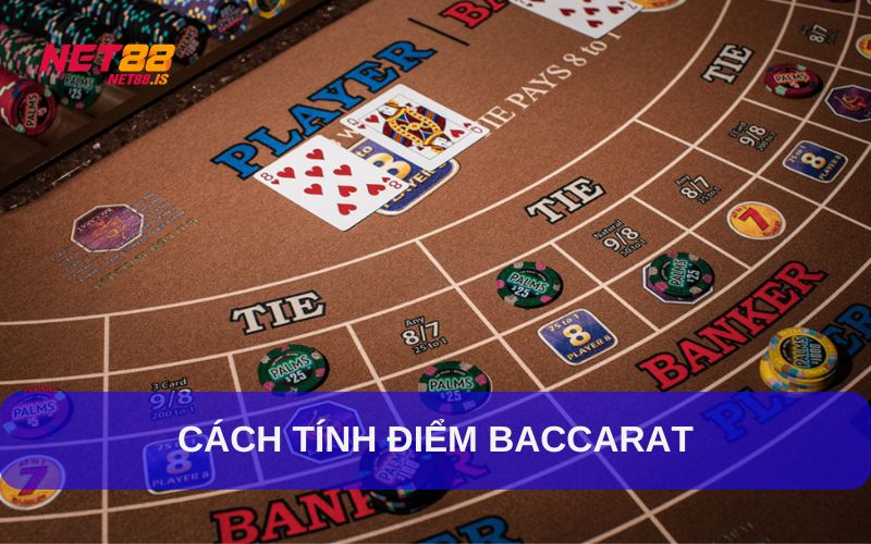 Cách tính điểm baccarat