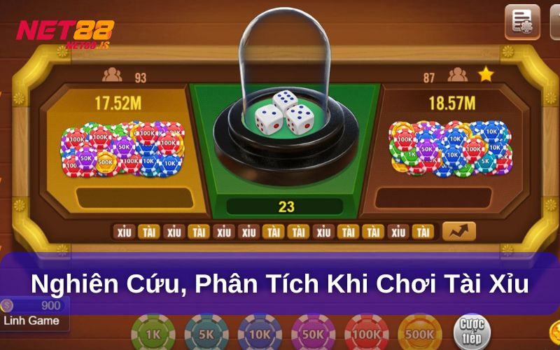 Nghiên cứu kỹ khi chơi tài xỉu